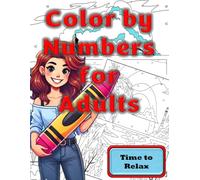 Color by Numbers for Adults