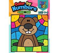 Color by Numbers For Kids Ages 4-8: A Creative and Engaging Way to Learn Colors and Numbers For Early Learners