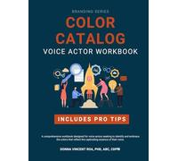 Color Catalog: Voice Actor Workbook
