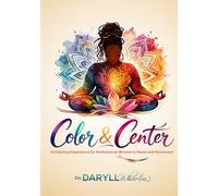 Color & Center: A Coloring Experience for Professional Women to Reset and Reconnect