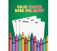 Color Charts: Art Supply Log with Swatch Pages to Record and Organize Your Favorite Art Mediums