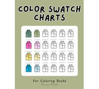 Color Charts: Color Collection, Color Charts to record your color, Blank Color Swatch Charts, Palette For Coloring Book