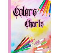 Color charts for coloring: For someone who loves coloring or drawing
