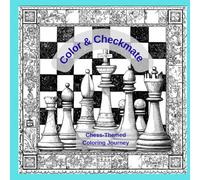 "Color & Checkmate": A Relaxing Chess-Themed Coloring Journey for Adults