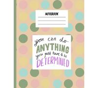 Color circle motivation notebook: A unique notebook with different color circle design with motivational words