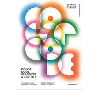 Color code. Branding & identity. Ediz. illustrata