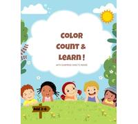 Color, Count & Learn - A Bright Numbers Workbook for Kids