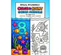 Color & Count Ocean Animals: An Ocean Animals Counting Book for Ages 3-5