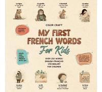 Color Craft My First French Words Book For Kids (Tascabile)
