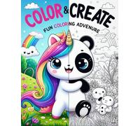 Color & Create: A Fun Coloring Adventure - A Unique Coloring Book for Kids Ages 4-8