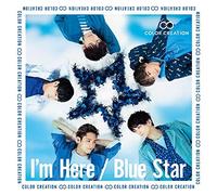 COLOR CREATION - I'M HERE/BLUE STAR -LTD-