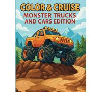 Color & Cruise: Monster Trucks and Cars Edition