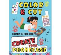 color cut & create: scissor skills coloring and cutting out your iphone 16 pro max case