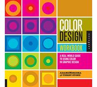 Color Design Workbook: A Real World Guide to Using Color in Graphic Design
