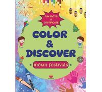 Color & Discover - Indian Festivals: Coloring Activity Book for kids