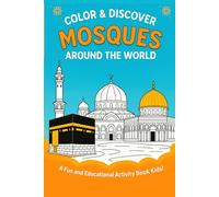 COLOR & DISCOVER MOSQUE AROUND THE WORLD