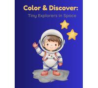 Color & Discover Tiny Explorers in Space