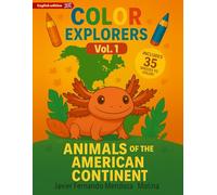 COLOR EXPLORERS: ANIMALS OF THE AMERICAN CONTINENT