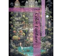 Color Fantasy: CITIES