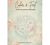 Color & Feel: A Self-Care and Inner Peace Book