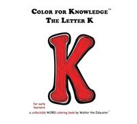 Color for Knowledge: The Letter K