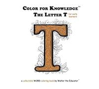 Color for Knowledge: The Letter T