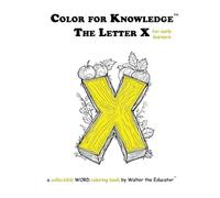 Color for Knowledge: The Letter X