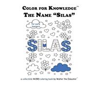Color for Knowledge: The Name "Silas"