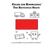 Color for Knowledge: The Rectangle Shape