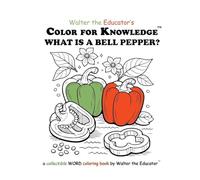 Color for Knowledge: What is a Bell Pepper?