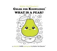 Color for Knowledge: What is a Pear?