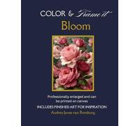COLOR & FRAME IT: BLOOM