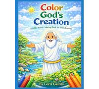Color God's Creation: A Fun Bible-Based Coloring Book for Preschoolers