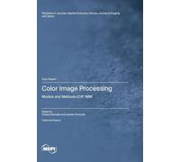 Color Image Processing: Models and Methods (CIP: MM)