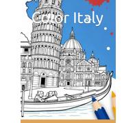 Color Italy: A coloring book for kids - 16 Italian Cities to DIscover