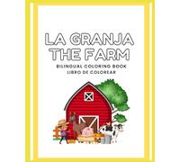 Color & Learn Bilingual Coloring Book: Colorea y Aprende Libro bilingue para colorear
