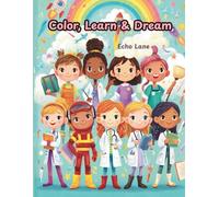 Color, Learn & Dream: "Big Wonders Starts with Little Hands"