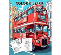 Color & Learn English: Color & Learn English: An Interactive Vocabulary Builder with Animals, Occupations, Clothes, and More - Perfect for Children Learning English as a Second Language