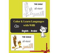 Color & Learn Languages English - Arabic: Learning Book for Kids Ages 4+