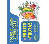 Color & Learn Languages: Fruits / Frutas