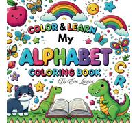 Color & Learn: My Alphabet Coloring Book