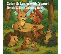 Color & Learn with Yuzuri: Simple & Easy Coloring Book