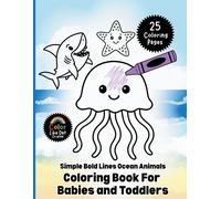 Color Like Dat Simple Bold Lines Ocean Animals Coloring Book For Ba (Tascabile)