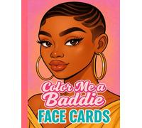 Color Me A Baddie: Face Cards: Black women African American women coloring book for Adults and Teens