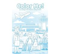 Color Me! - A Day at the Airport