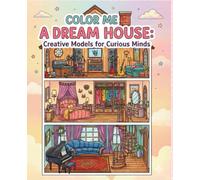 Color Me a Dream House: Creative Interior Coloring Models for Curious Minds