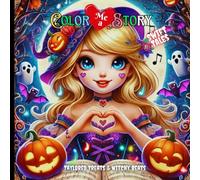 Color Me a Story: Swift Tales: Taylored Treats & Witchy Beats: A Halloween Quest with Spooks and Tunes, Where Magic Dances 'Neath Pumpkin Moons