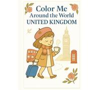 Color Me Around the World: United Kingdom (Vol.3)