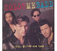 Color Me Badd - Young Gifted & Badd - Remixes