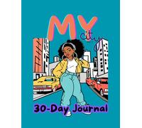 COLOR ME BEAUTY - MY City 30-Day Journal Vol. 1